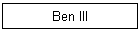 Ben III